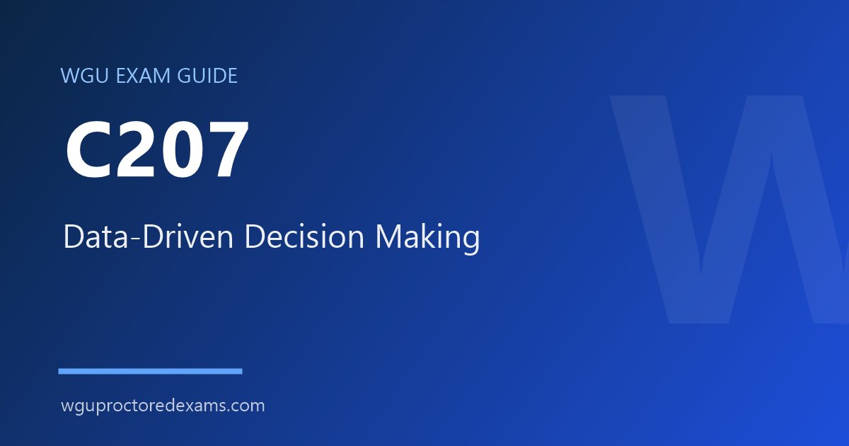 WGU C207 Data-Driven Decision Making exam guide cover