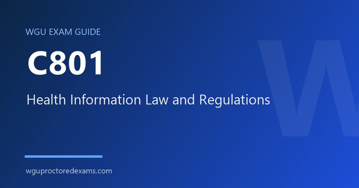 WGU C801 Health Information Law and Regulations exam guide cover