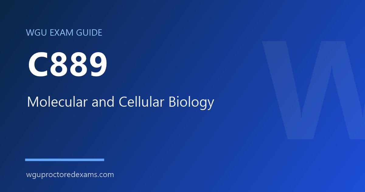 WGU C889 Molecular and Cellular Biology exam guide cover
