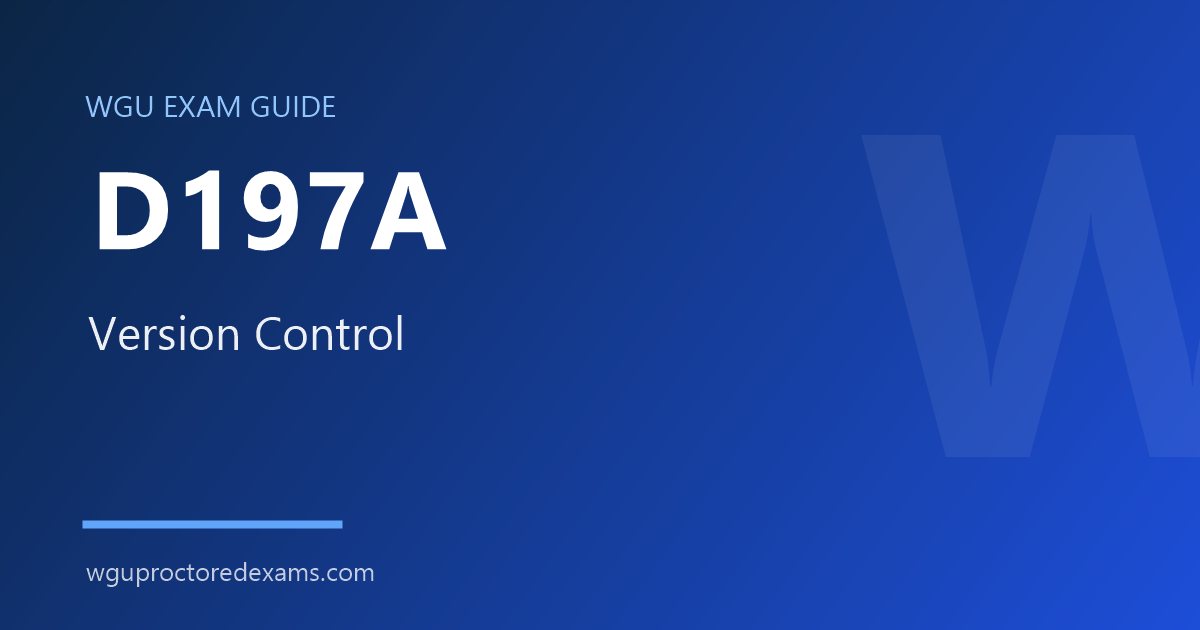 WGU D197A Version Control exam guide cover