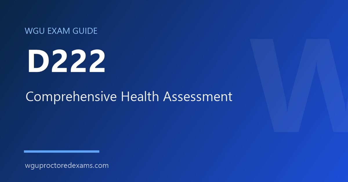 WGU D222 Comprehensive Health Assessment exam guide cover