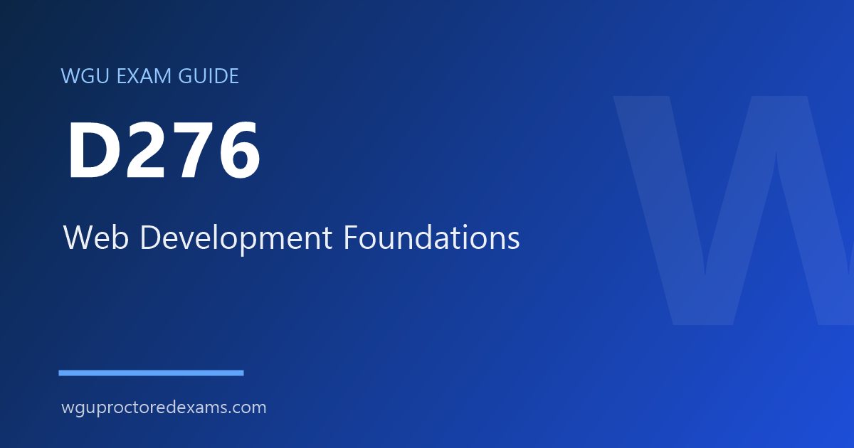 WGU D276 Web Development Foundations exam guide cover