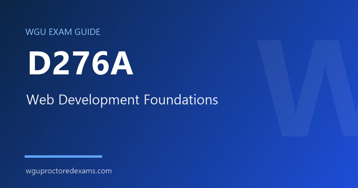 WGU D276A Web Development Foundations exam guide cover