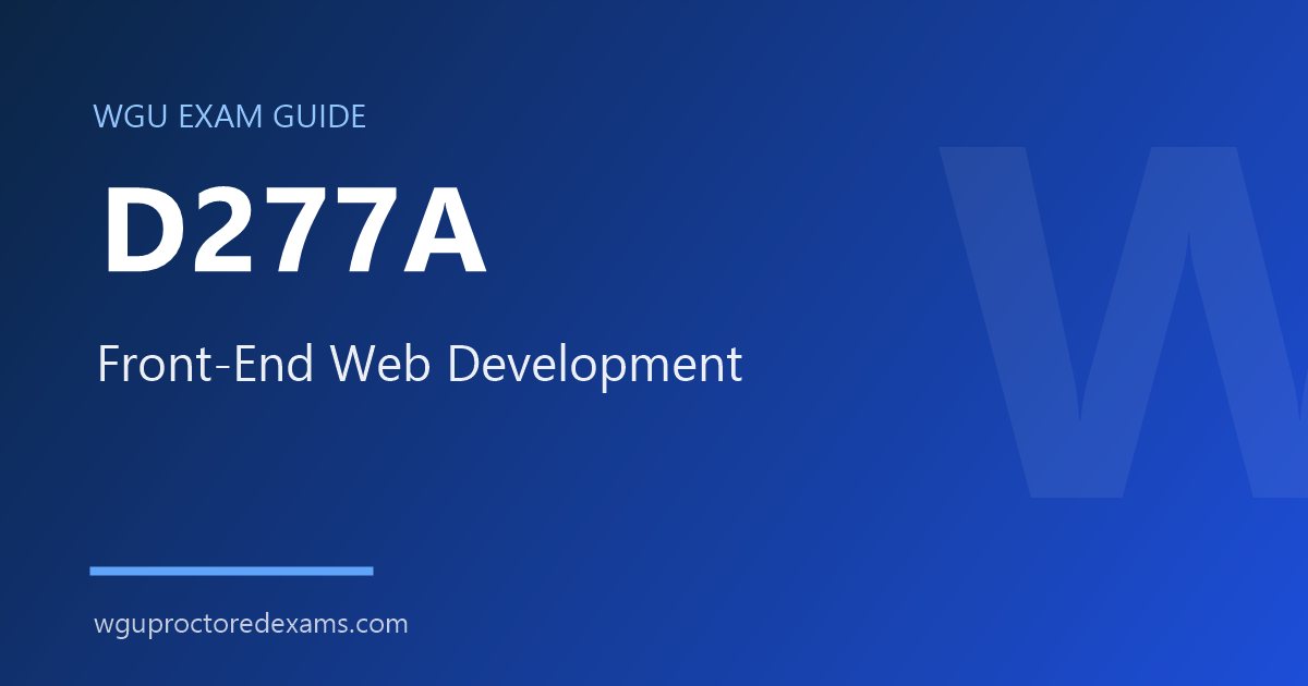 WGU D277A Front-End Web Development exam guide cover