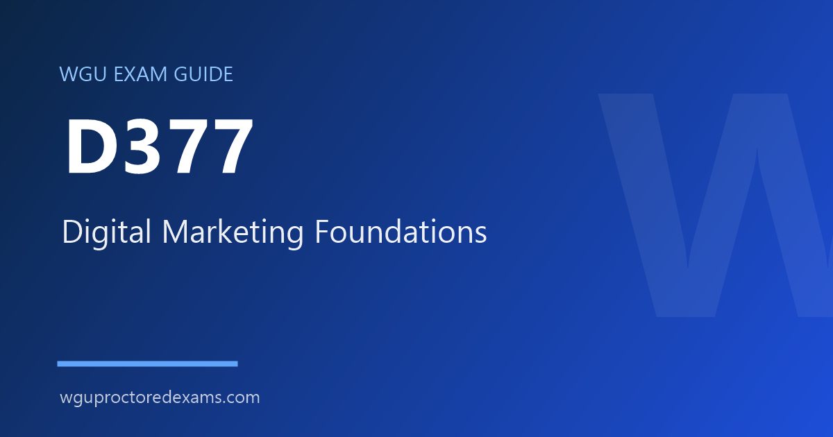 WGU D377 Digital Marketing Foundations exam guide cover