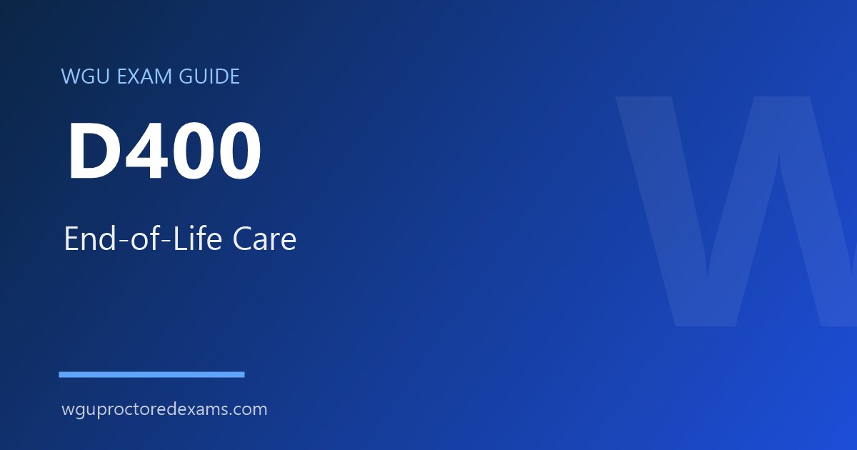 WGU D400 End-of-Life Care exam guide cover