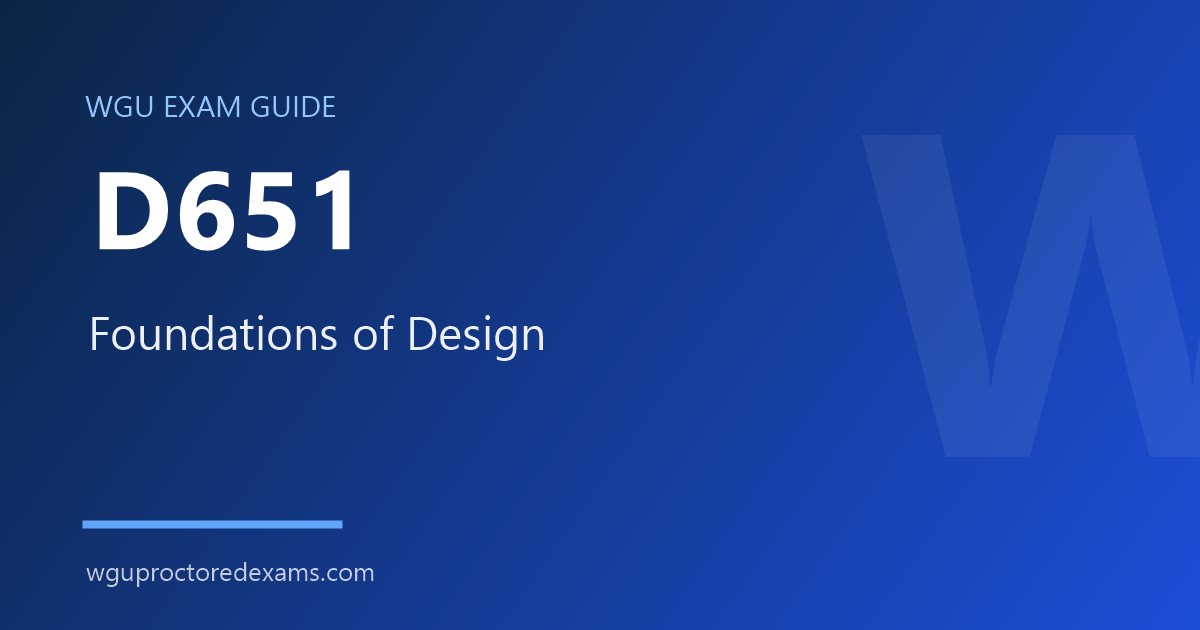 WGU D651 Foundations of Design exam guide cover