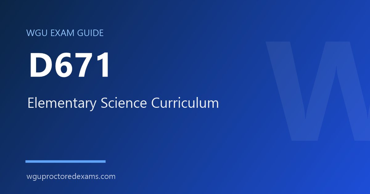 WGU D671 Elementary Science Curriculum exam guide cover